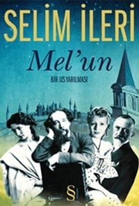 Mel'un: Bir Us Yarılması